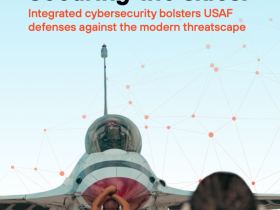 Integrated cybersecurity bolsters USAF defenses against the modern threatscape